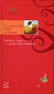 Ricettario Bimby TM31 "MERENDE DELLA MAMMA"